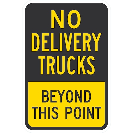 Lyle No Delivery Trucks Beyond This Point, 12x18, Engineer Grade, Yellow G-3536-EG_12x18