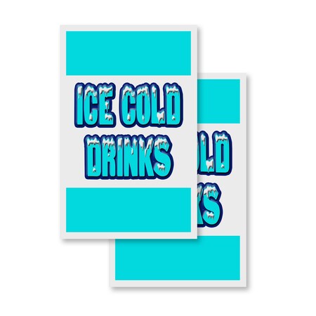 Signmission Ice Cold Drinks, Vinyl Decals Only 24 Inch x 36 Inch, Vinyl Decal, 2PK DSB-2436-2PACK-Ice Cold Drinks