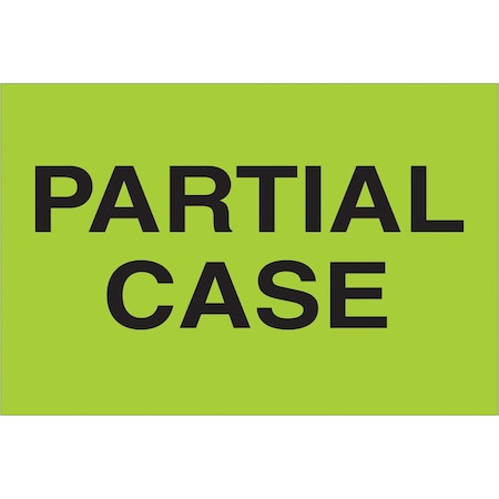 Tape Logic Labels, "Partial Case", 2" x 3", Fluorescent Green, 500/Roll DL1124