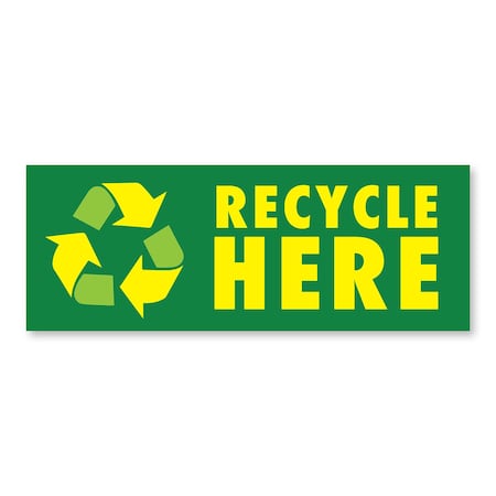 Signmission Recycle Here, 18 Inch, Decal D-48-30419