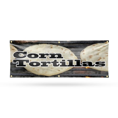 Signmission Corn Tortillas, 24 Inch x 72 Inch, Vinyl Banner B-72-30531
