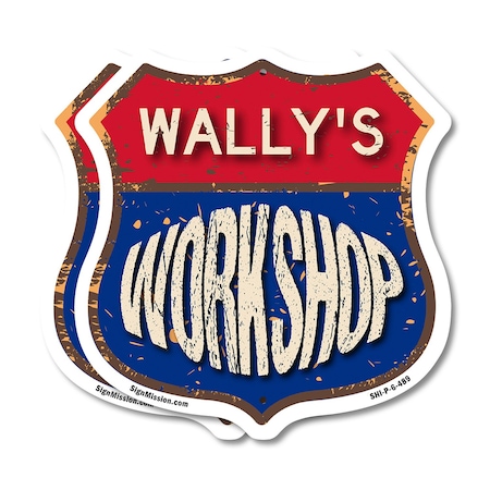 Signmission Wally's Workshop, 6 inch X 6 inch, Plastic Sign, 2PK SHI-P-2PACK-6-489-WALLY