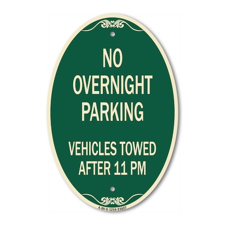 Signmission No Overnight Parking Vehicles Towed After 11 , 12 In X 18 In Architectural, Heavy Gauge Aluminum A-OV-G-1218-23827