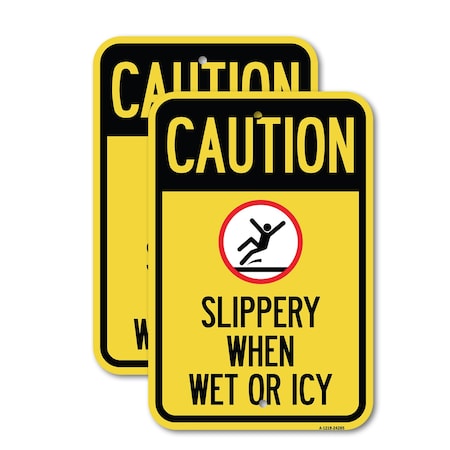 Signmission Caution - Slippery When Wet or Icy With Graphic, 12'' X 18'' 2 Signs, Heavy Gauge Aluminum, 2PK A-1218-2PACK-24285