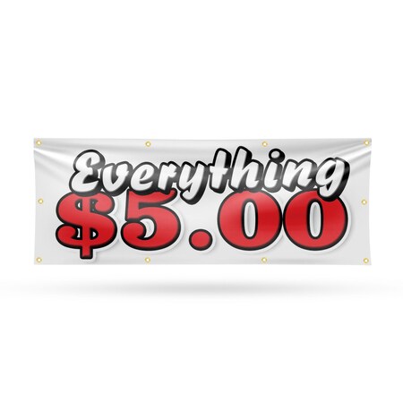 Signmission Everything 5 Dollars, 36 Inch x 96 Inch, Vinyl Banner B-96-30569
