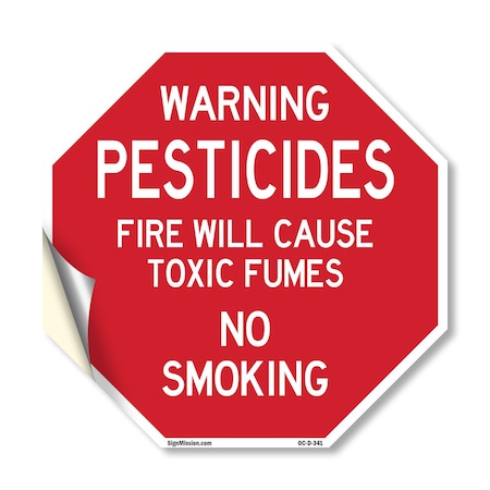 Signmission Warning Pesticides Fire Will Cause, 18 Inch X 18 Inch, Vinyl Decal OC-D-18-341