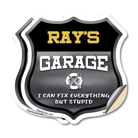 Signmission Ray's Garage I Can Fix Everything But Stupid, 12 inch X 12 inch, Vinyl Decal, 2PK SHI-D-2PACK-12-490-RAY