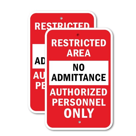 Signmission Restricted Area Authorized Personnel Only, 12'' X 18'' 2 Signs, Heavy Gauge Aluminum, 2PK A-1218-2PACK-2855