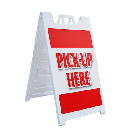Signmission Pick-up Here, A-Frame & 2 Sign Inserts, Heavy-Duty Plastic Frame SBHD-C-2436-Pick-up Here