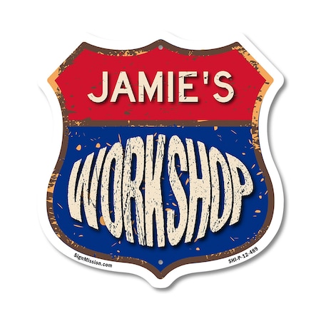 Signmission Jamie's Workshop, 12 Inch X 12 Inch, Plastic Sign SHI-P-12-489-JAMIE
