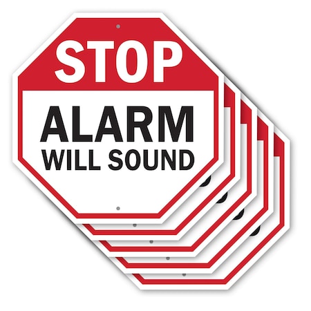 Signmission Stop Alarm Will Sound, 10 inch X 10 inch, Aluminum Metal Signs, 5PK OC-A-5Pack-10-189