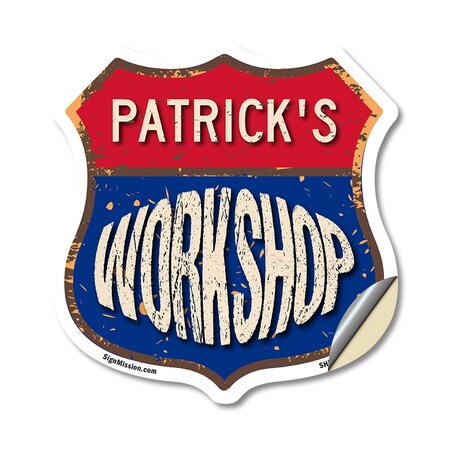 Signmission Patrick's Workshop, 12 Inch X 12 Inch, Vinyl Decal SHI-D-12-489-PATRICK