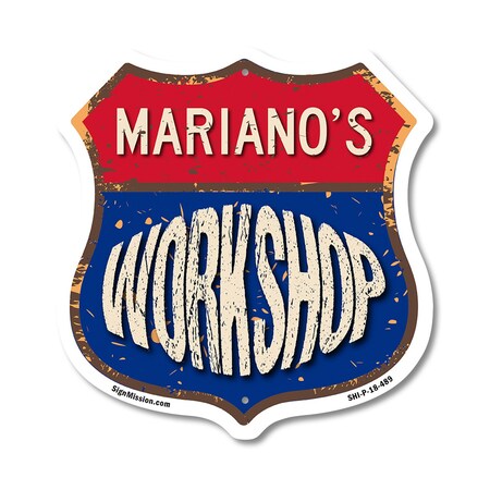 Signmission Mariano's Workshop, 18 Inch X 18 Inch, Plastic Sign SHI-P-18-489-MARIANO