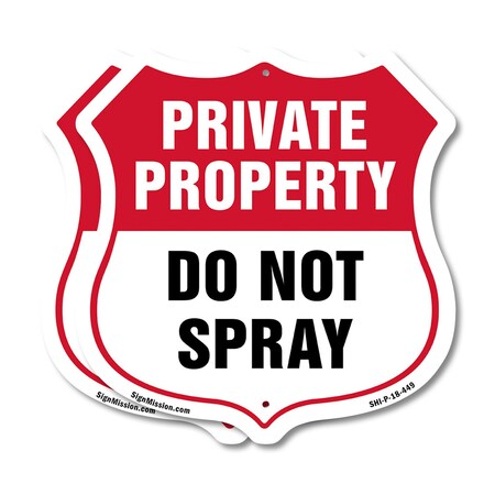 Signmission Private Property Shield Sign Do Not Spra, 18 inch X 18 inch, Plastic Sign, 2PK SHI-P-2PACK-18-449
