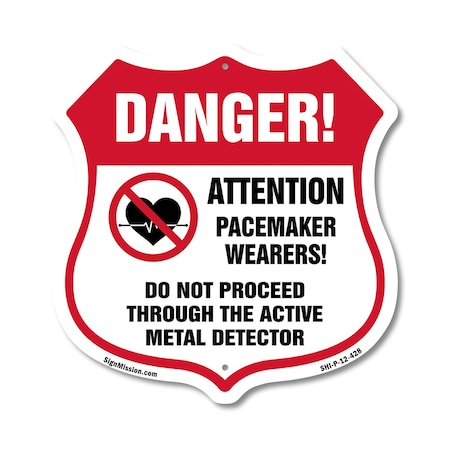Signmission Pacemaker Wearers Shield Sign Danger! At, 12 Inch X 12 Inch, Plastic Sign SHI-P-12-428