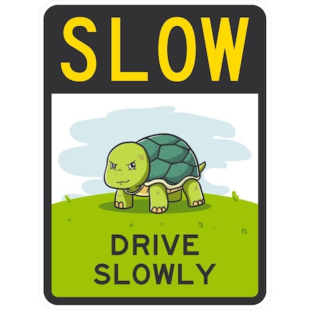 Lyle Slow Turtles Drive Slowly, 18x24, Engineer Grade, White G-10000-EG_18x24