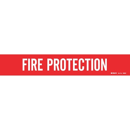 Brady Self-Adhesive Pipe Marker: FIRE PROTECTION, 2.25in H x 14in W Pack of 5 Each, 5PK 103551