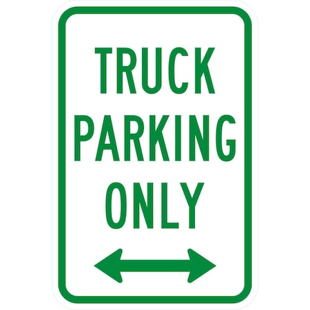Lyle Truck Parking Only with Bidirectional Arrow, 12x18, Non-Reflective, White G-4770-NA_12x18