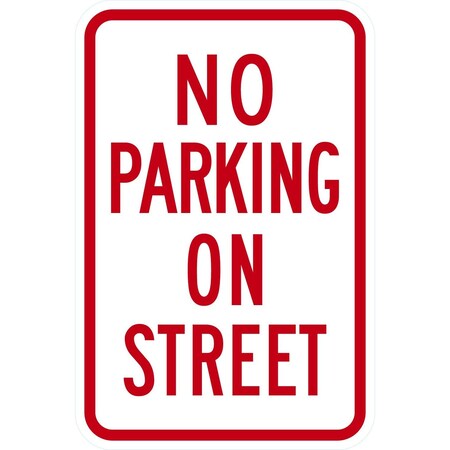 Lyle No Parking On Street, 12x18, Engineer Grade, White G-3247-EG_12x18