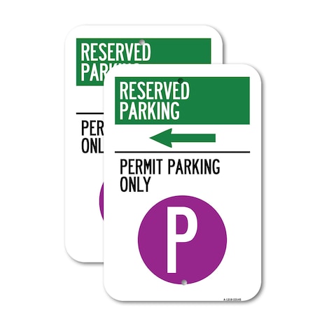 Signmission Reserved Parking - Permit Parking Only with Symbol and , 18'' X 24'', Heavy Gauge Aluminum, 2PK A-1824-2PACK-23145