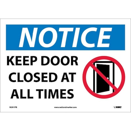 Nmc Notice Keep Door Closed At All Times Sign, N291PB N291PB