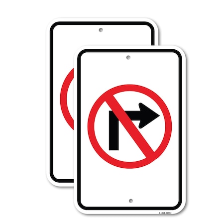 Signmission No Right Turn Graphic Only, 12'' X 18'' 2 Signs, Heavy Gauge Aluminum, 2PK A-1218-2PACK-23592