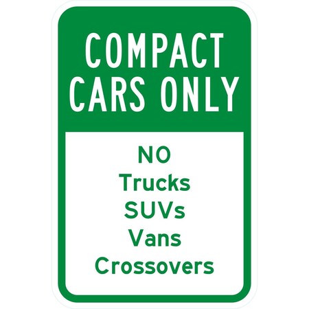 Lyle Compact Cars Only, No Trucks Suvs Vans Crossovers, 12x18, High Intensity Prismatic, White G-4015-HI_12x18