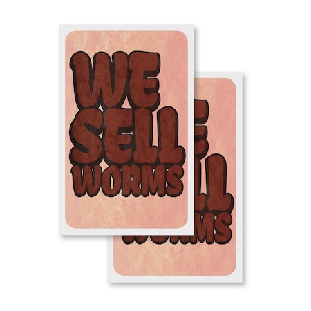 Signmission We Sell Worms, Vinyl Decals Only 24 Inch x 36 Inch, Vinyl Decal, 2PK DSB-2436-2PACK-30434