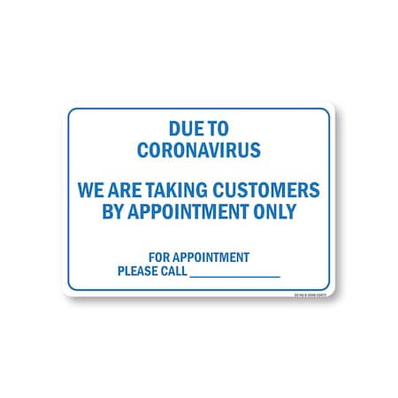 Signmission PSA Due To Coronavirus We Are Taking Customers By Appointment Only 36in X 48in Decal, D-3648-25479 OS-NS-D-3648-25479