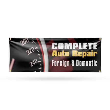 Signmission Complete Auto Repair Foreign & Domestic, 18 Inch x 48 Inch, Vinyl Banner B-30525