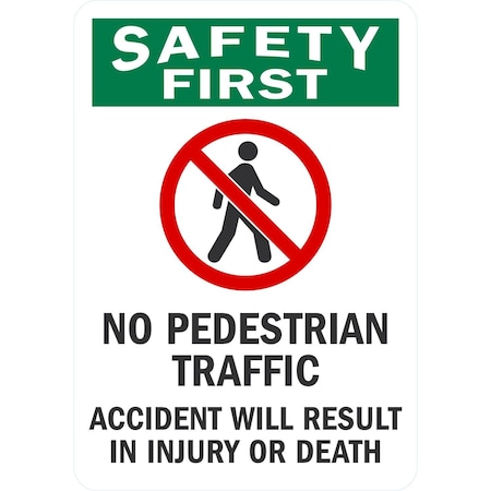 Lyle No Pedestrian Traffic, Accident Will Result In Injury, 7x10, Non-Reflective, White G-17073-NA_7x10