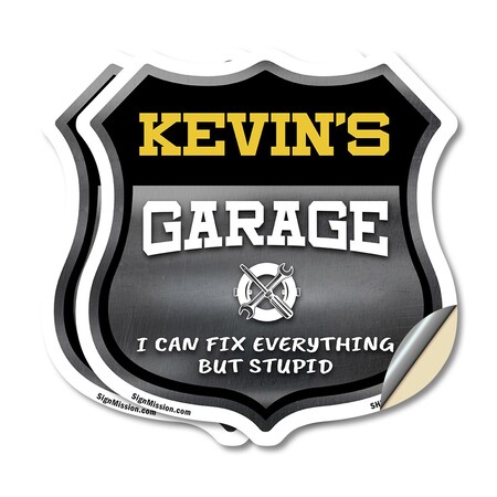 Signmission Kevin's Garage I Can Fix Everything But Stupid, 12 inch X 12 inch, Vinyl Decal, 2PK SHI-D-2PACK-12-490-KEVIN
