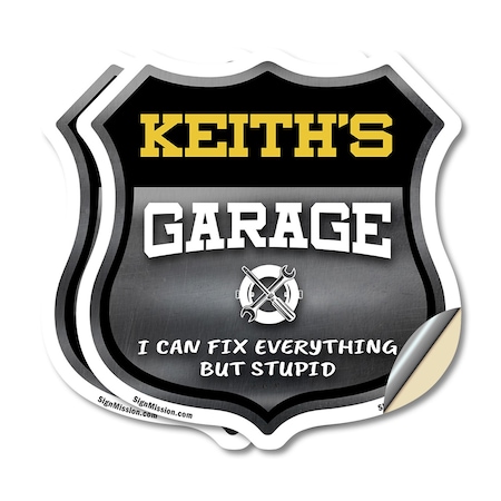 Signmission Keith's Garage I Can Fix Everything But Stupid, 6 inch X 6 inch, Vinyl Decal, 2PK SHI-D-2PACK-6-490-KEITH