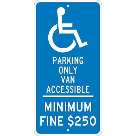 Nmc State Handicapped Parking Only Van Accessible California, TMS308J TMS308J