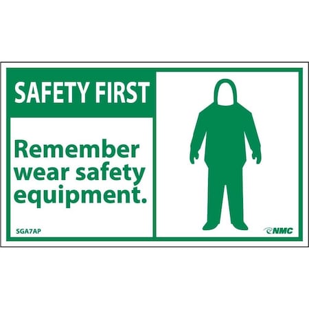 Nmc Safety First Remember Wear Safety Equipment Label, Pk5 SGA7AP