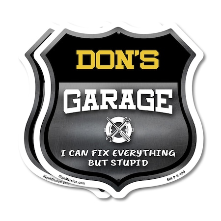 Signmission Don's Garage I Can Fix Everything But Stupid, 6 inch X 6 inch, Plastic Sign, 2PK SHI-P-2PACK-6-490-DON
