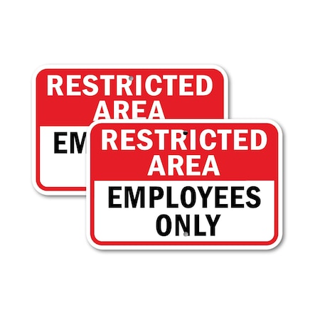 Signmission Restricted Area Employees Only, 18'' X 24'' 2 Signs, Heavy Gauge Aluminum, 2PK A-1824-2PACK-2890
