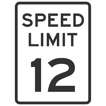 Lyle Speed Limit 12, 18x24, High Intensity Prismatic, White G-10343-HI_18x24