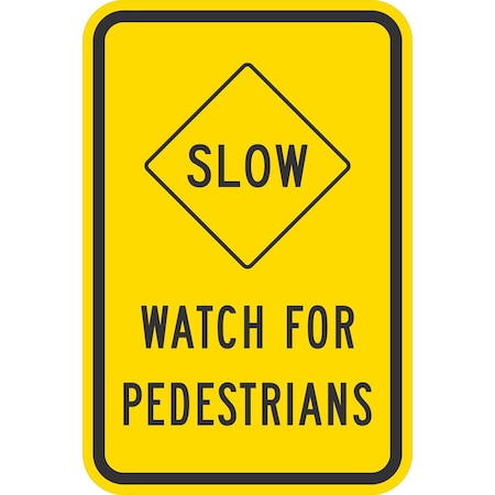 Lyle Slow Watch For Pedestrians, 12x18, Engineer Grade, Yellow G-3433-EG_12x18