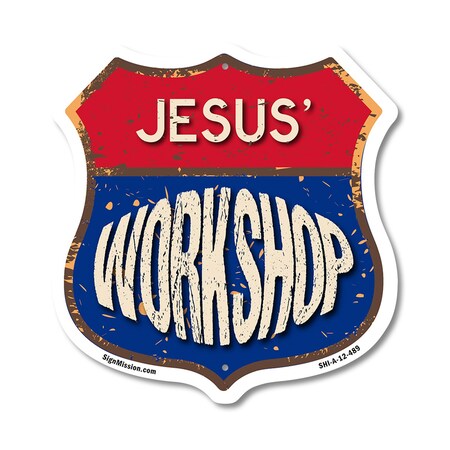 Signmission Jesus's Workshop, 12 Inch X 12 Inch, Aluminum Metal Sign SHI-A-12-489-JESUS