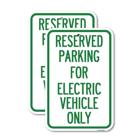 Signmission Parking Reserved for Electric Vehicle Only, 18'' X 24'' 2 Signs, Heavy Gauge Aluminum, 2PK A-1824-2PACK-23391