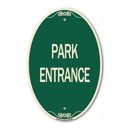 Signmission Park Entrance, 12 Inch X 18 Inch Architectural Oval, Heavy Gauge Aluminum A-OV-G-1218-24453