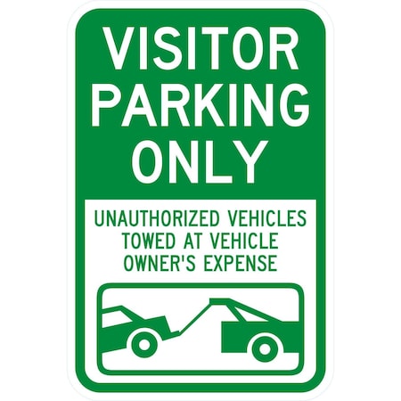Lyle Visitor Parking Only, Unauthorized Vehicles Towed At, 12x18, Engineer Grade, White G-3225-EG_12x18