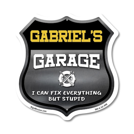 Signmission Gabriel's Garage I Can Fix Everything But Stupid, 12 Inch X 12 Inch, Aluminum Metal Sign SHI-A-12-490-GABRIEL