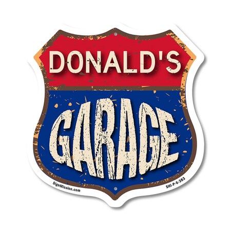 Signmission Donald's Garage, 6 Inch X 6 Inch, Plastic Sign SHI-P-6-383-DONALD