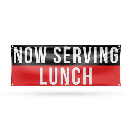 Signmission Now Serving Lunch, 24 Inch x 72 Inch, Vinyl Banner B-72-30765