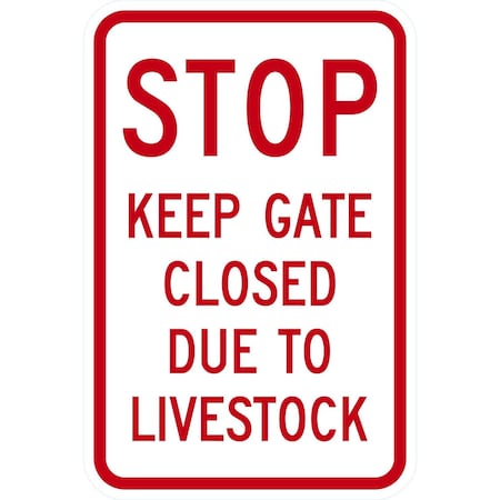 Lyle Stop Keep Gate Closed Due To Livestock, 12x18, Engineer Grade, White G-3526-EG_12x18