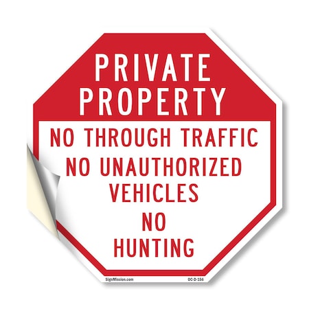 Signmission Private Property No Through Traffic, 18 Inch X 18 Inch, Vinyl Decal OC-D-18-156