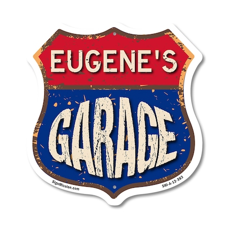 Signmission Eugene's Garage, 12 Inch X 12 Inch, Aluminum Metal Sign SHI-A-12-383-EUGENE