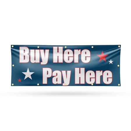 Signmission Buy Here Pay Here, 48 Inch x 120 Inch, Vinyl Banner B-120-30498